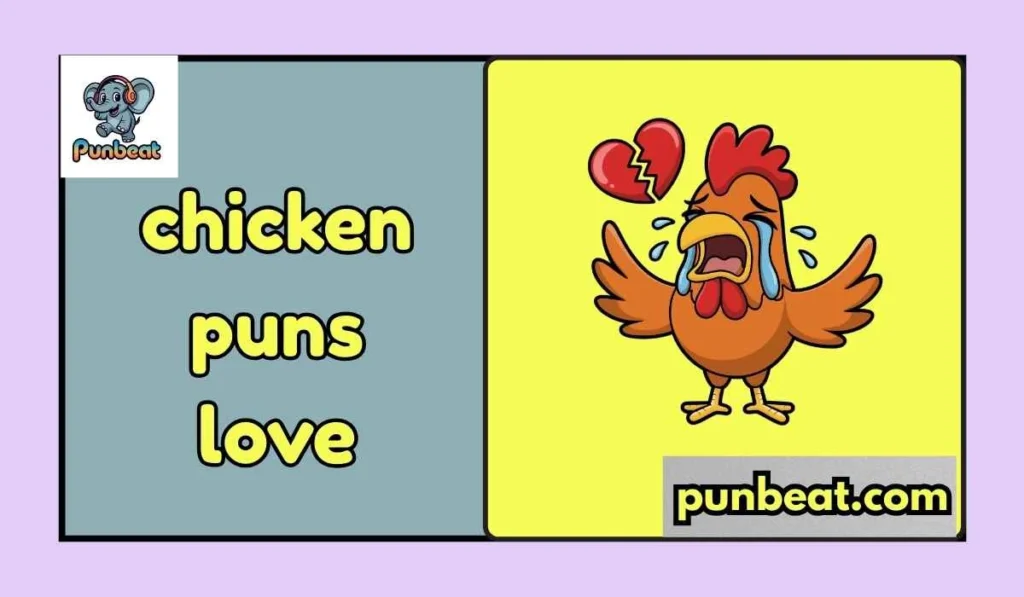 chicken puns love