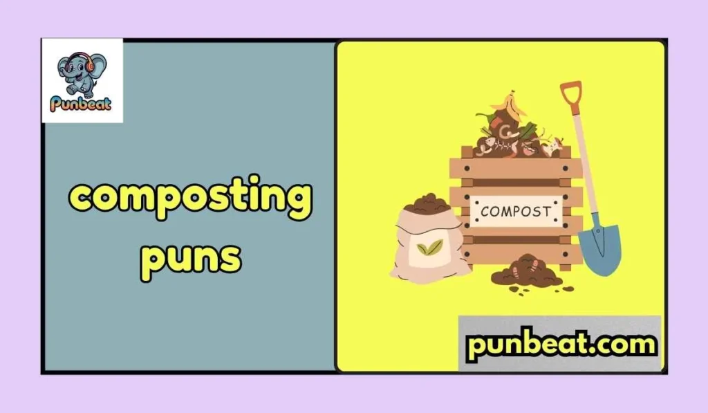 composting puns