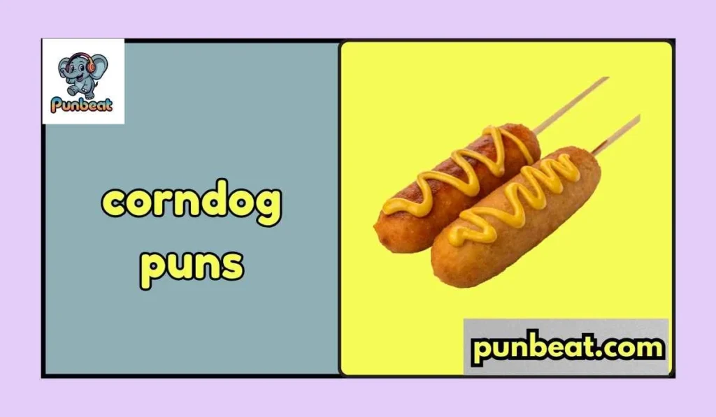 corndog puns