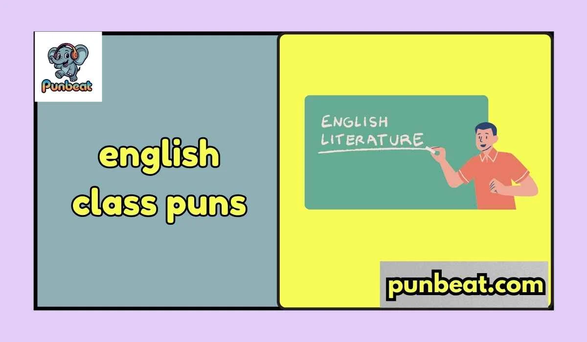 205+ English Class Puns That Deserve an A+ 2026