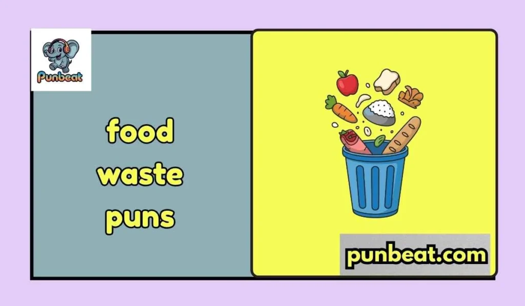 food waste puns