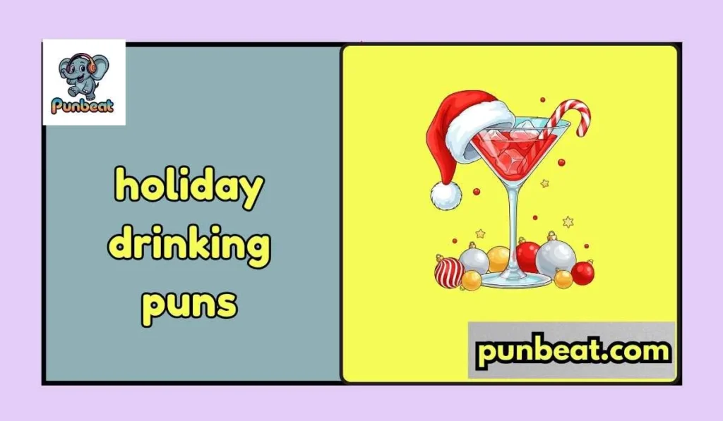 holiday drinking puns