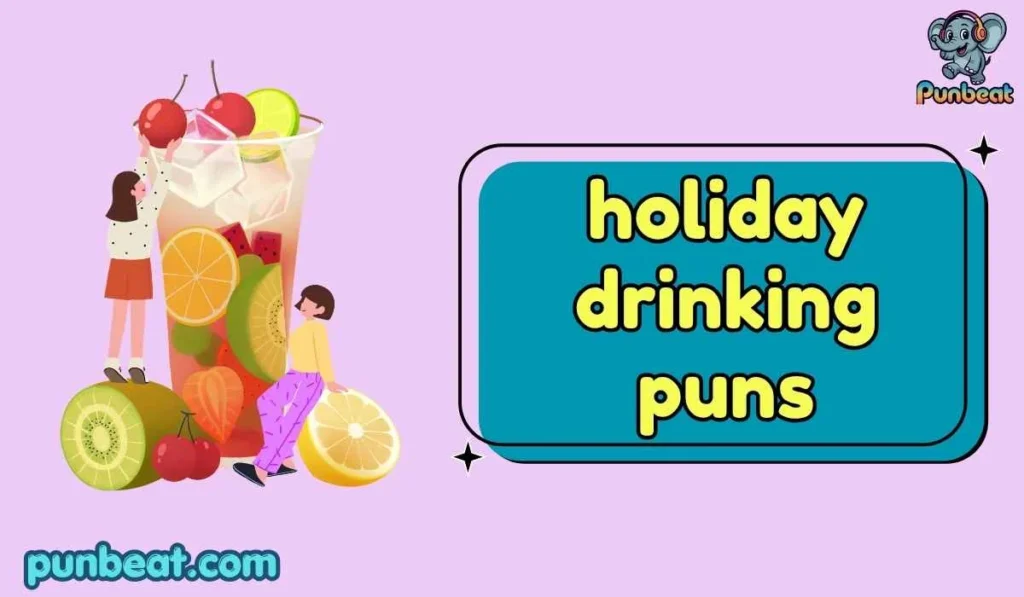 Holiday Drinking Puns Captions