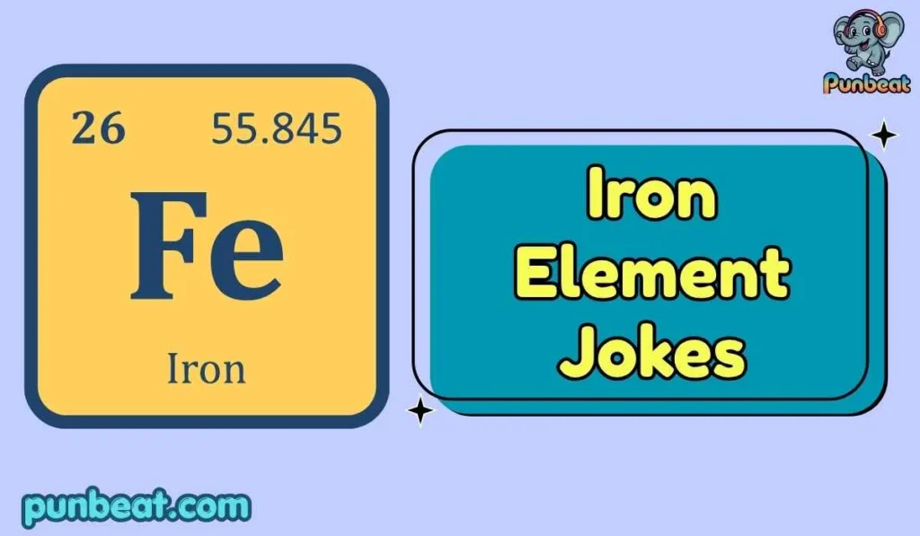 Iron Element Jokes
