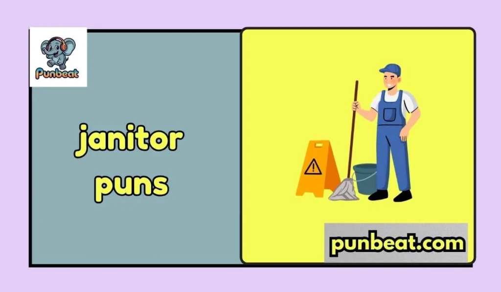 janitor puns