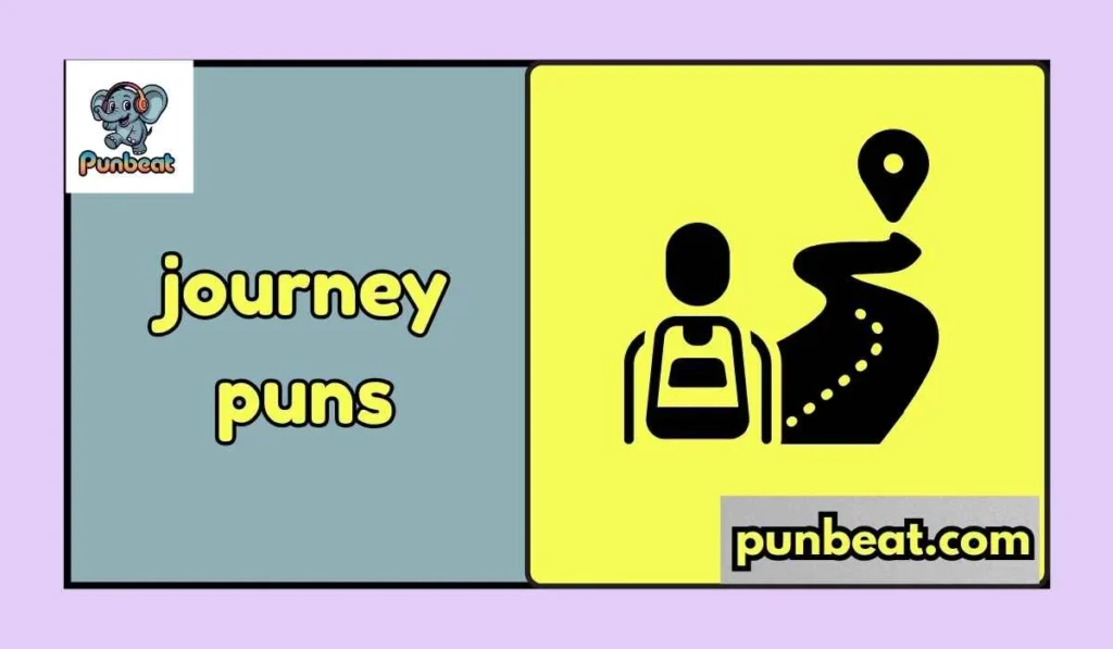journey puns