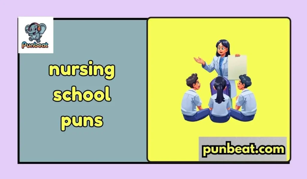 nursing school puns