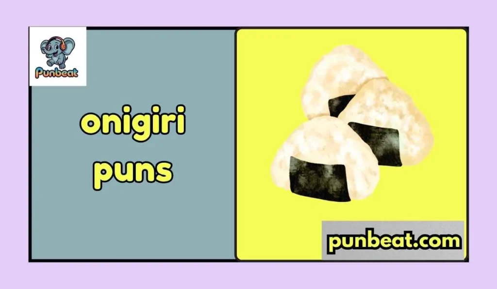 onigiri puns