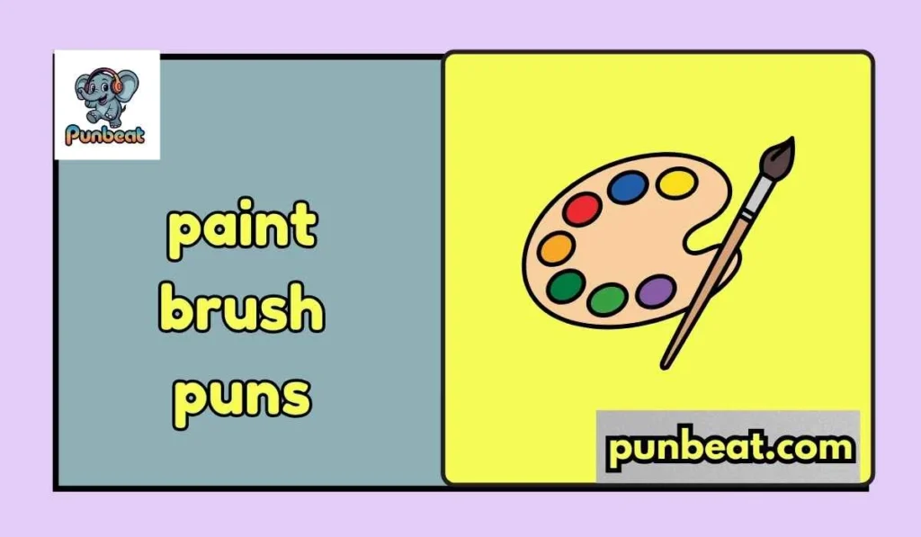 paint brush puns