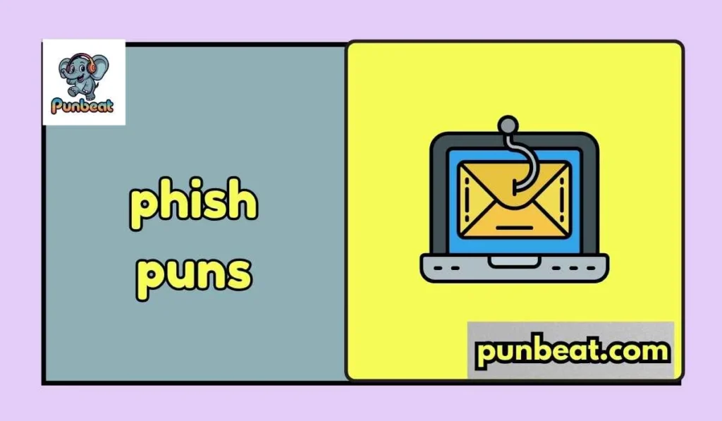 phish puns