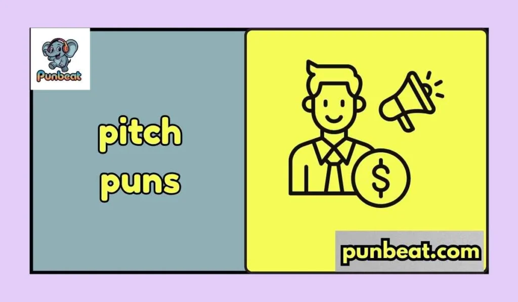 pitch puns