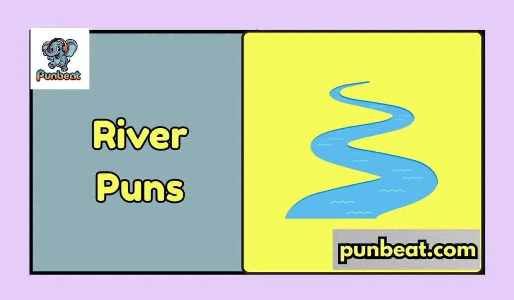 River Puns