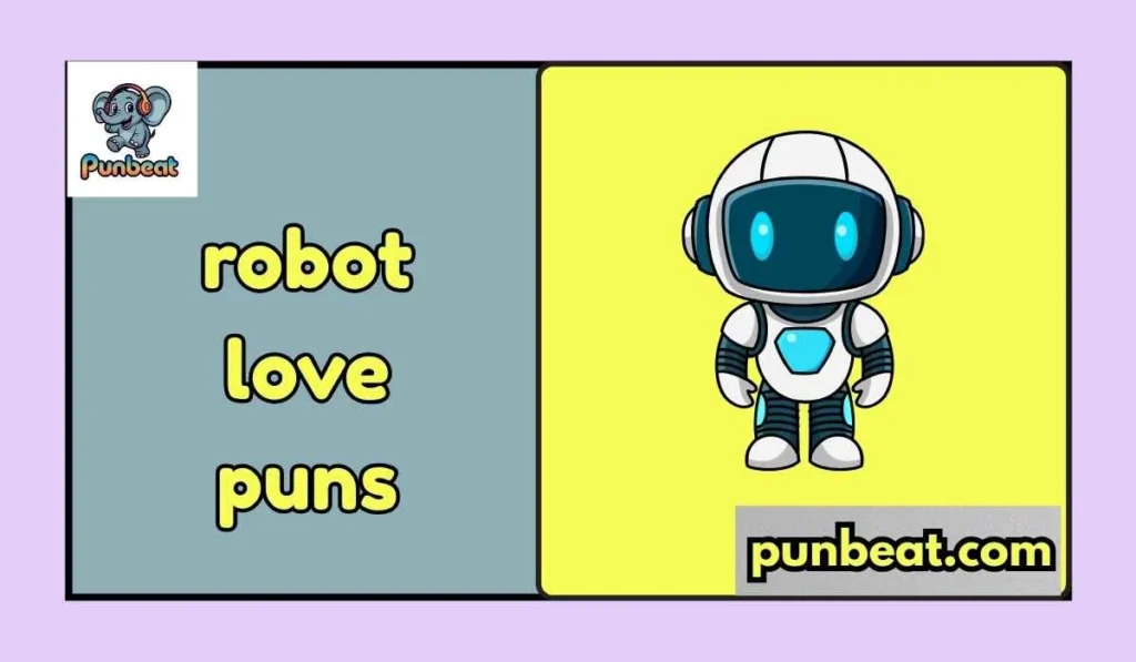robot love puns