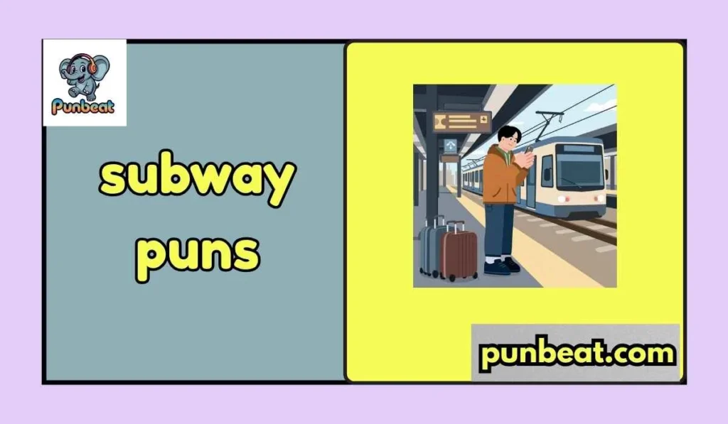 subway puns