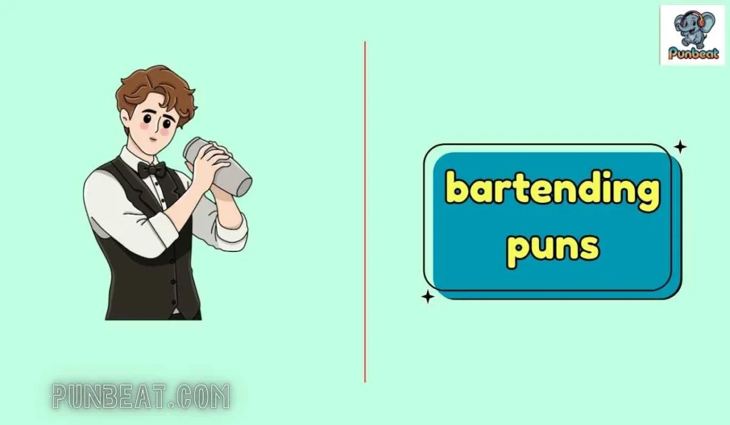 bartending puns