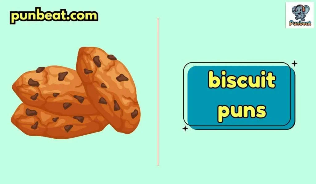 biscuit puns