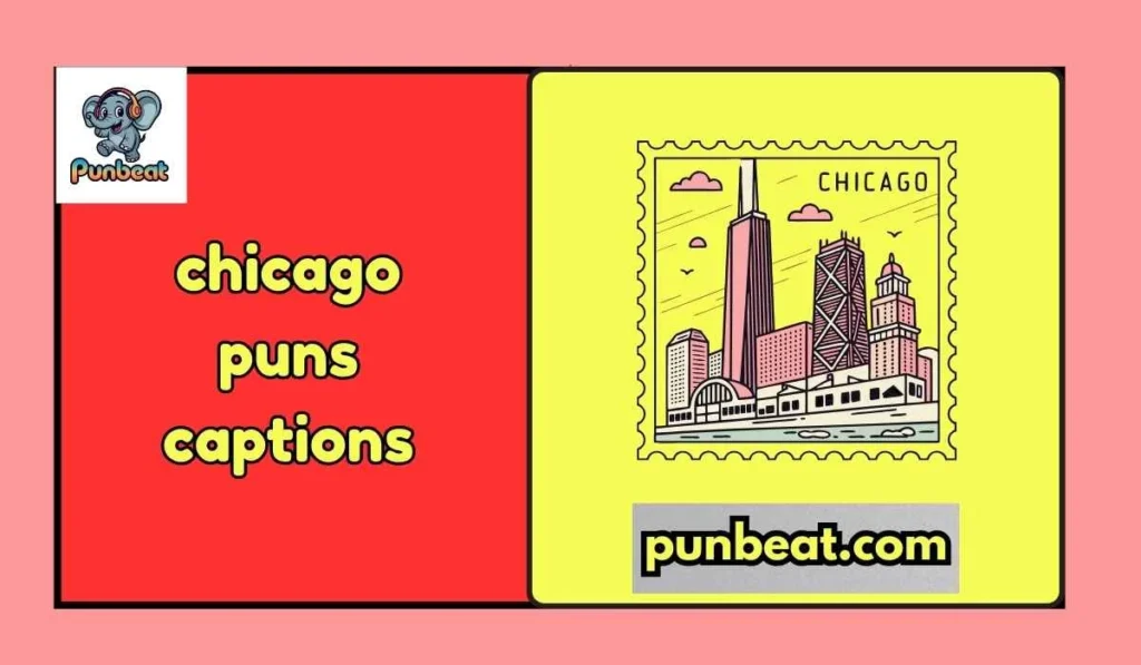 chicago puns captions