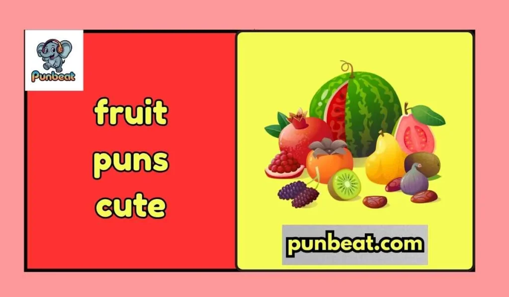 fruit puns cute