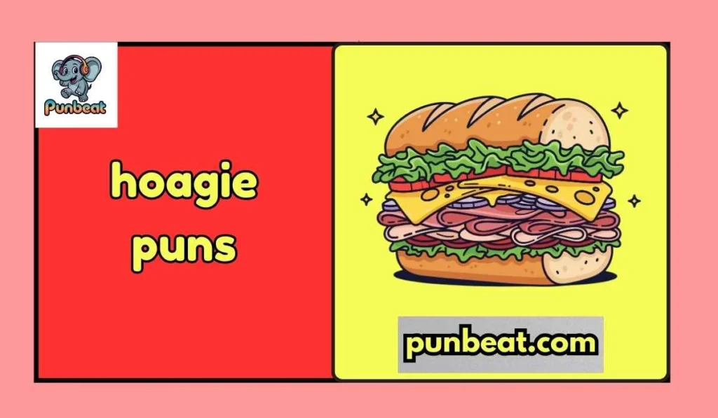 hoagie puns