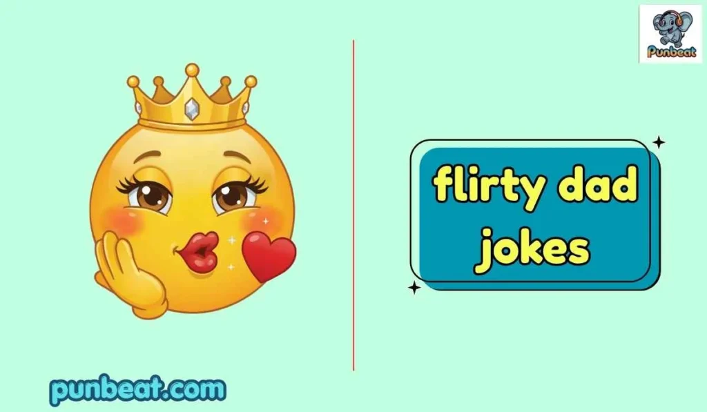 flirty dad jokes