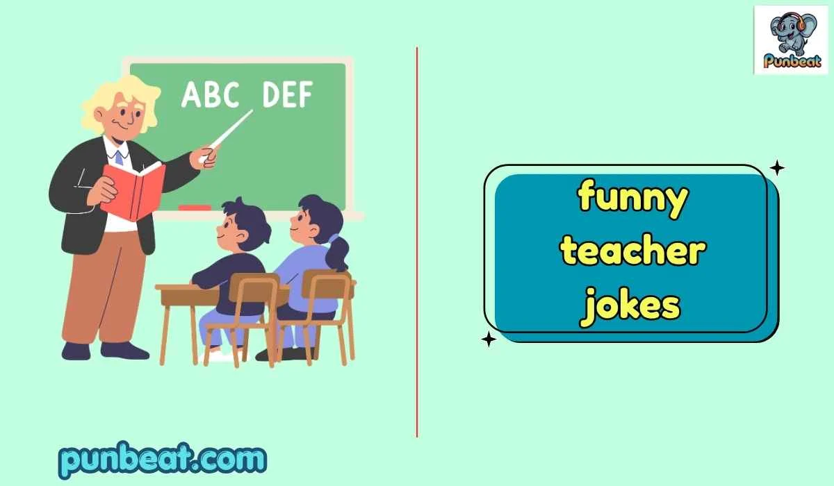 Instructor Jokes 398+ Funny Teacher Jokes That Will Make Class Laugh 2026