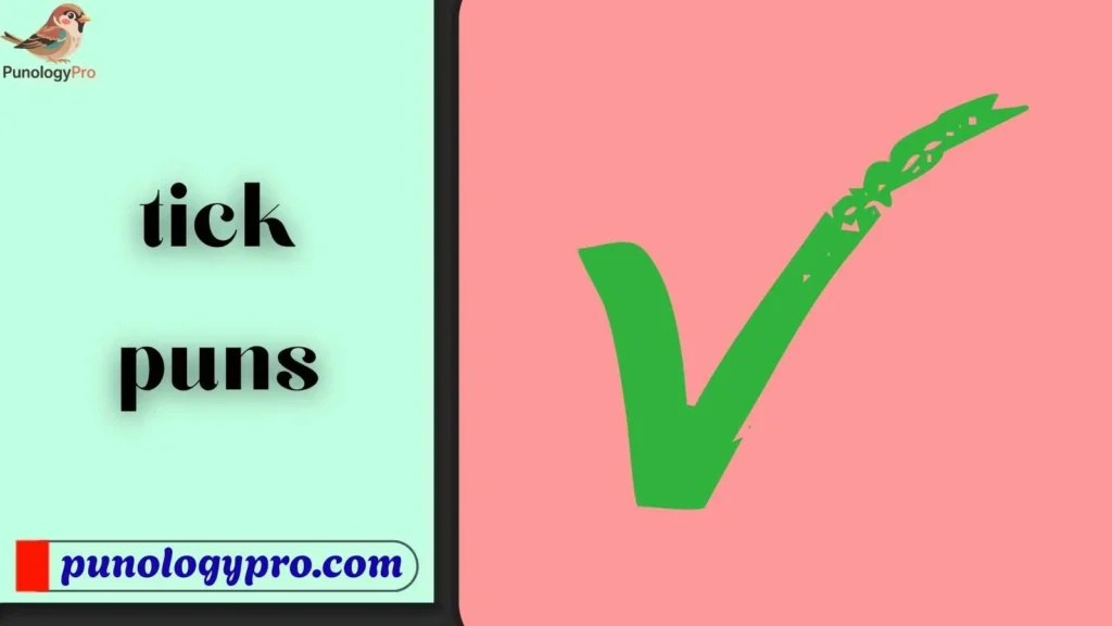 tick puns