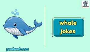 whale jokes