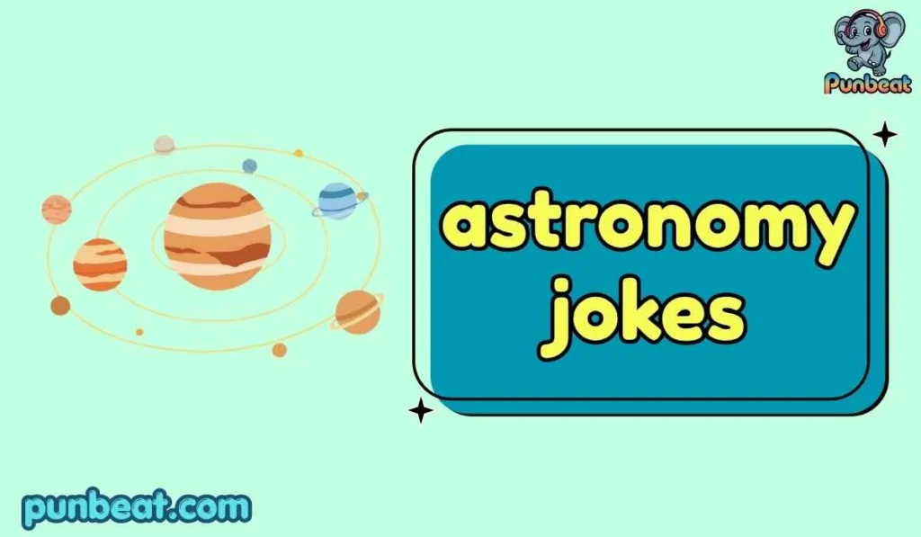 astronomy jokes
