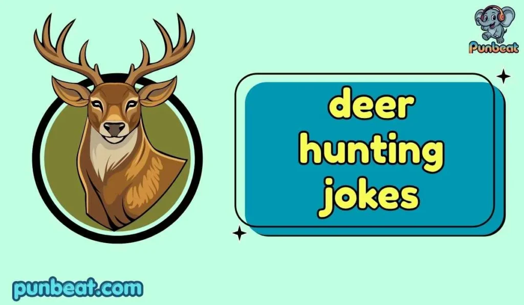 deer hunting jokes