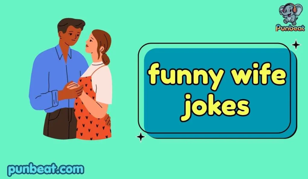 funny wife jokes