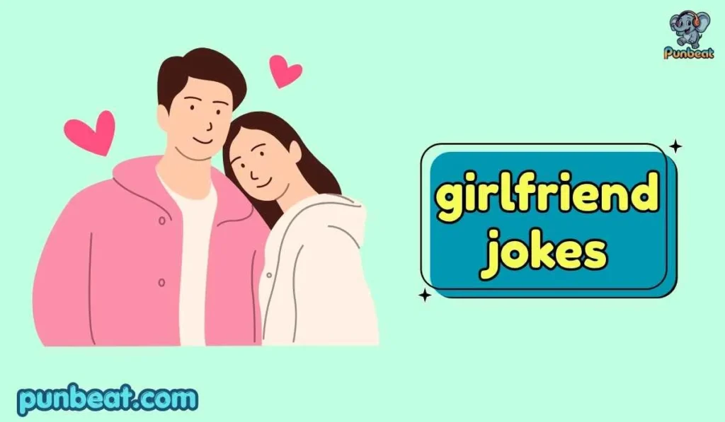 girlfriend jokes
