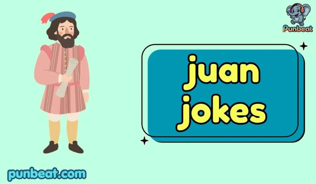 juan jokes