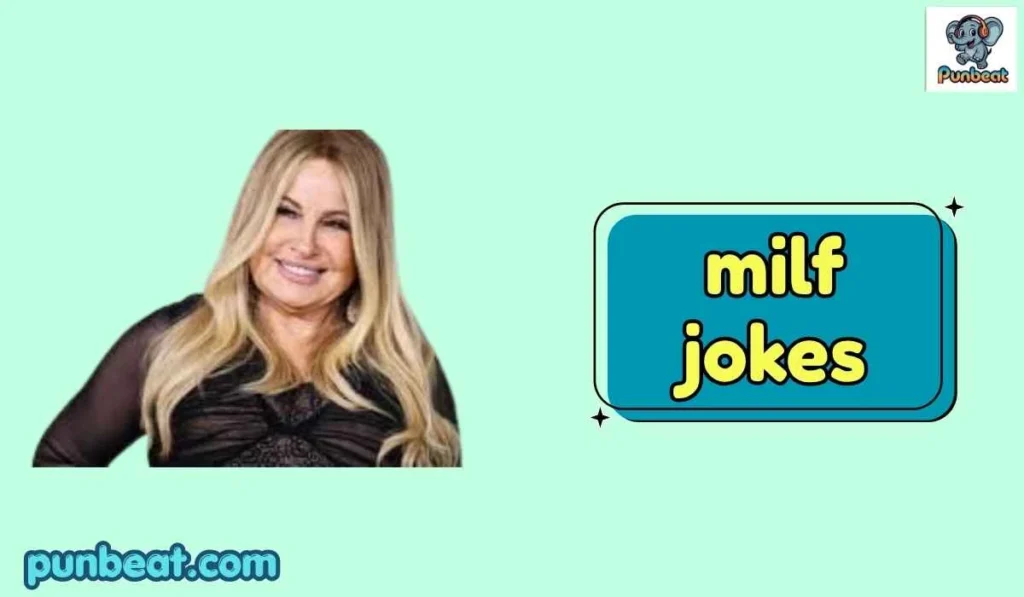 milf jokes
