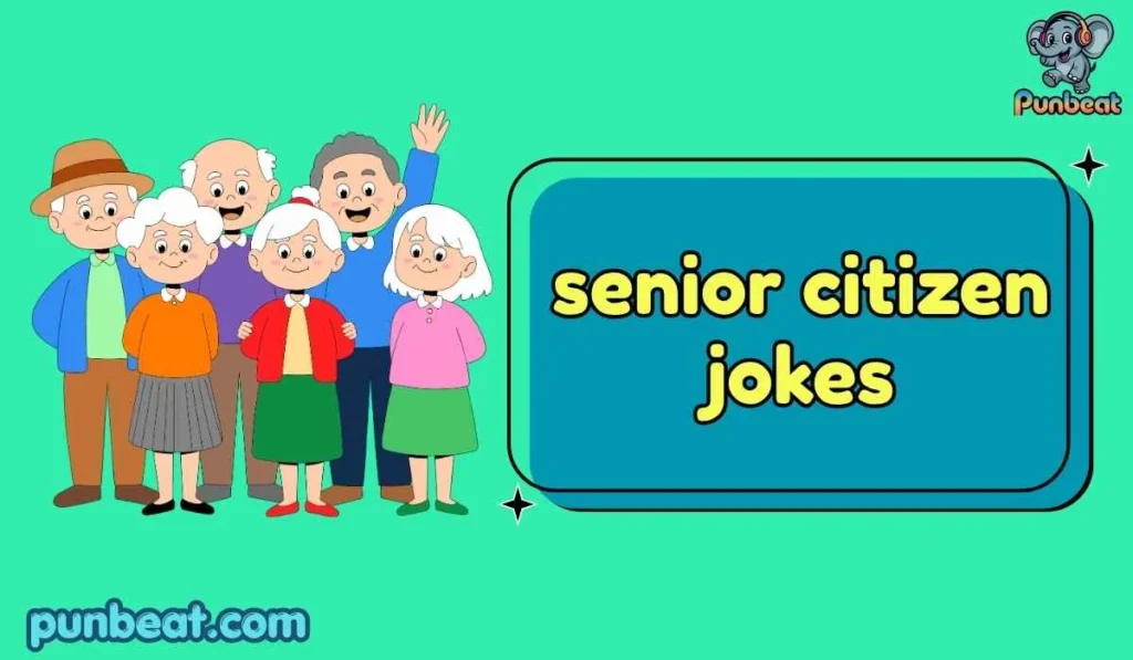 senior citizen jokes