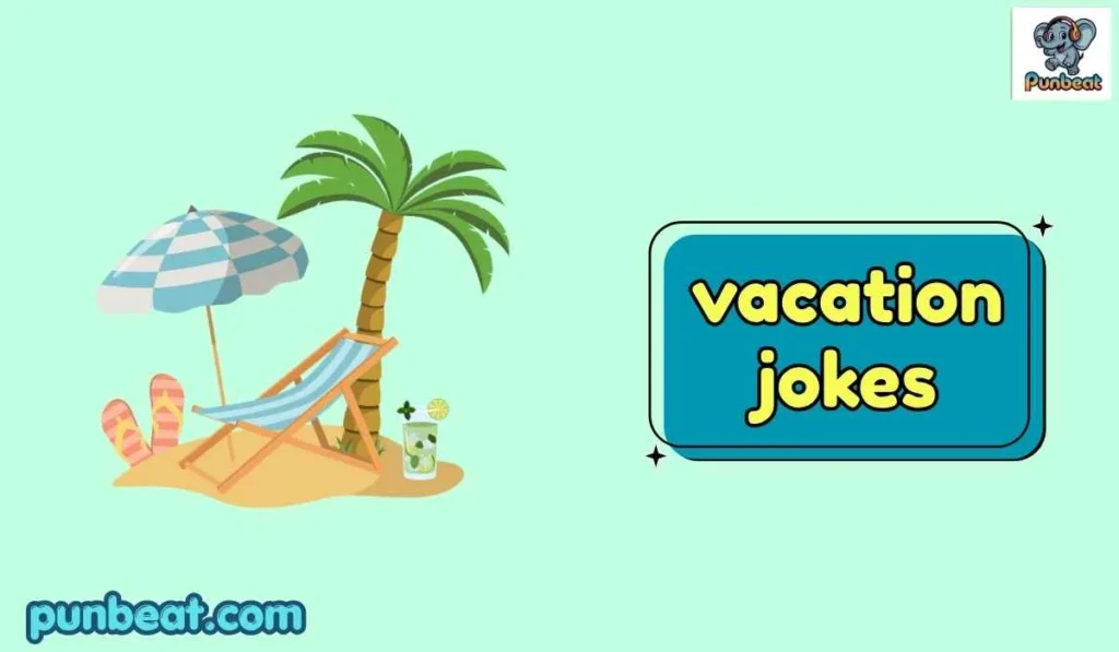vacation jokes