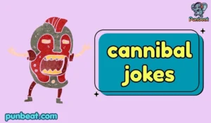 cannibal jokes