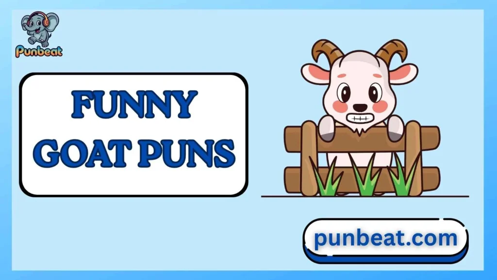 funny goat puns