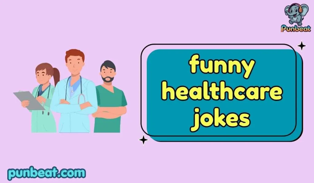 funny healthcare jokes
