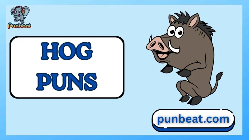 hog puns